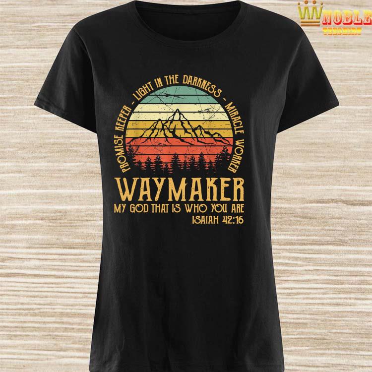 waymaker miracle worker t shirt