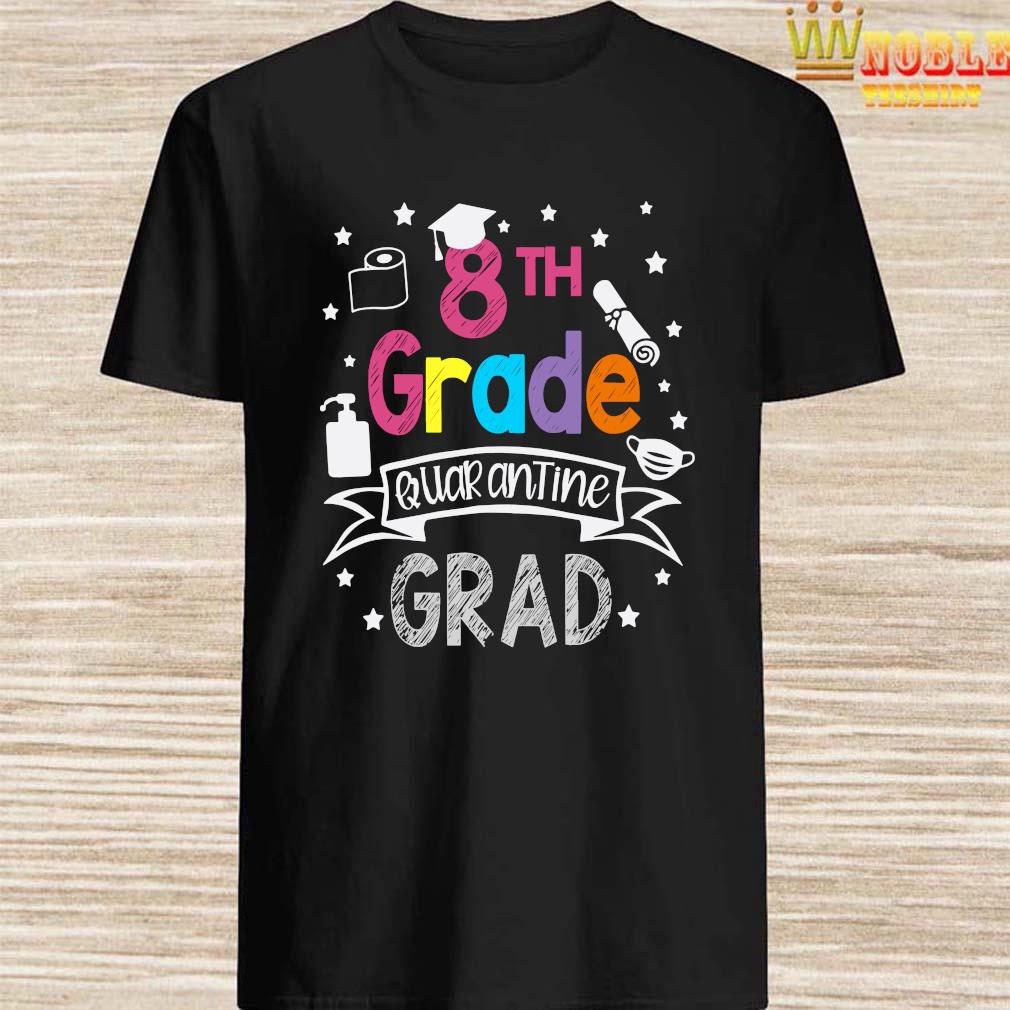 8th grade graduation quarantine shirts