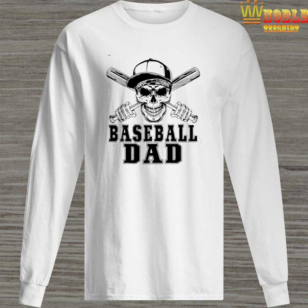 Skull Baseball dad shirt, hoodie, sweater and long sleeve