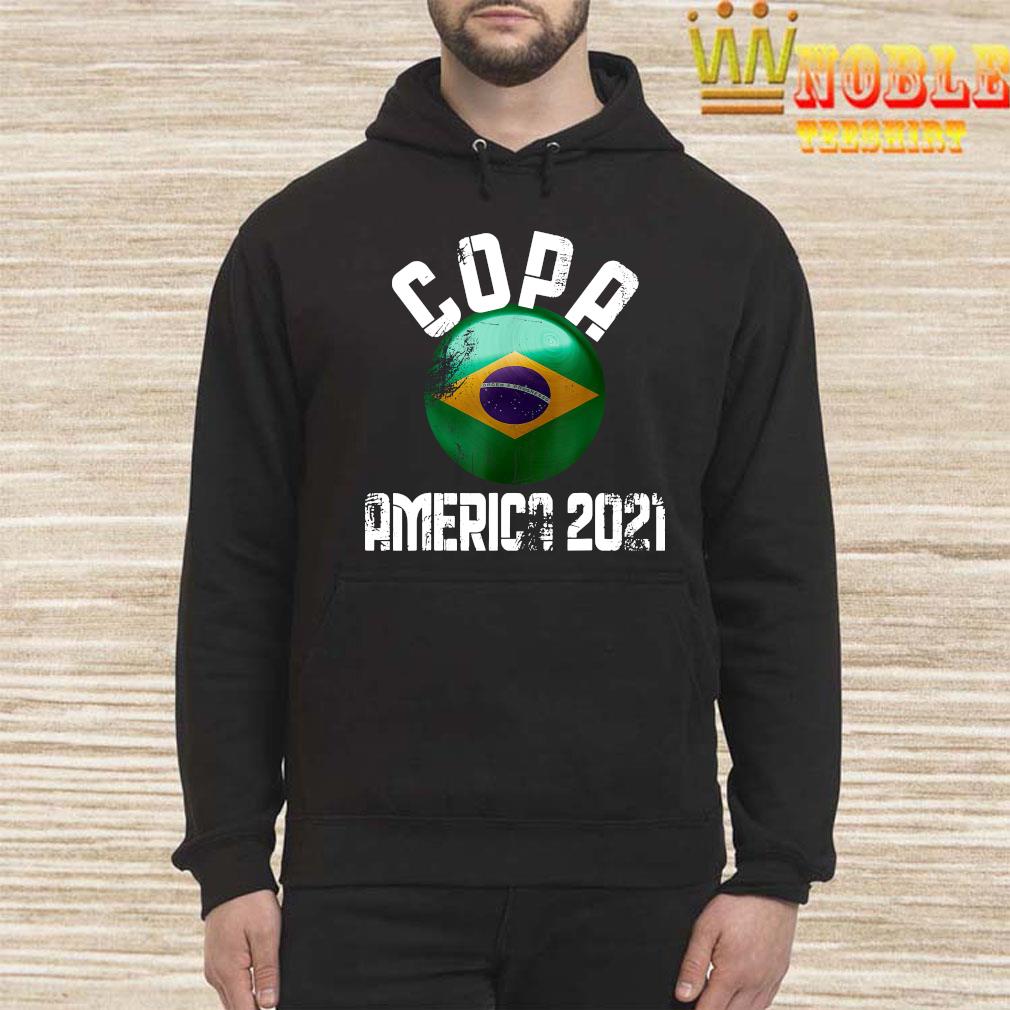 Brazil Flag Copa America 2021 Shirt, Hoodie, Tank Top ...