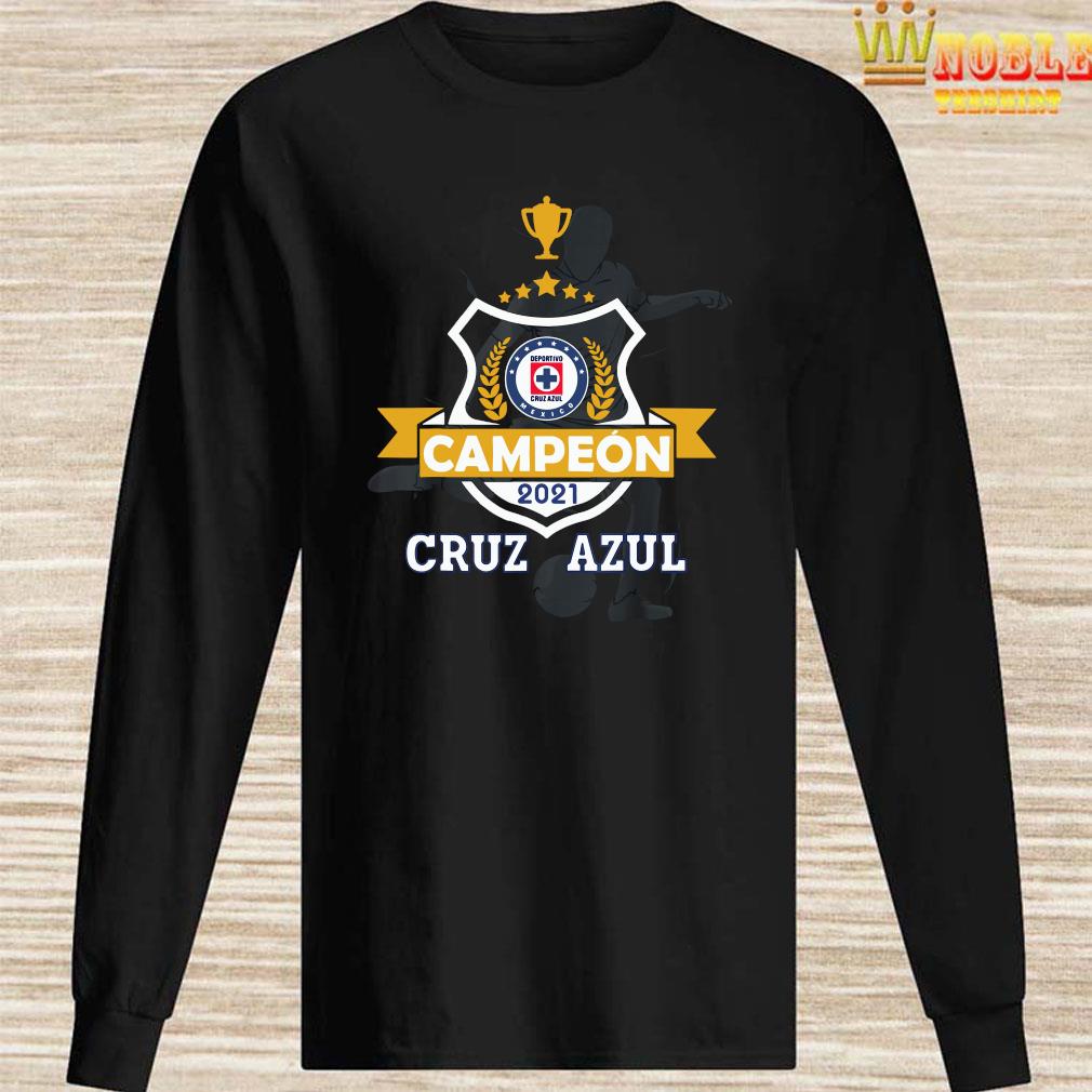 Campeon 2021 Futbol Mexicano Cruz Azul Shirt, Hoodie, Tank Top, Sweater And Long Sleeve T-shirt