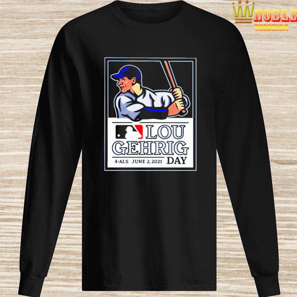 MLB Lou Gehrig Day Shirt, hoodie, sweater, long sleeve and tank top