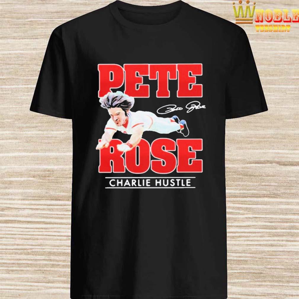 Pete rose charlie hustle signature shirt - Online Shoping