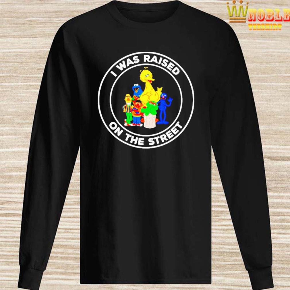 sesame street raised on the street