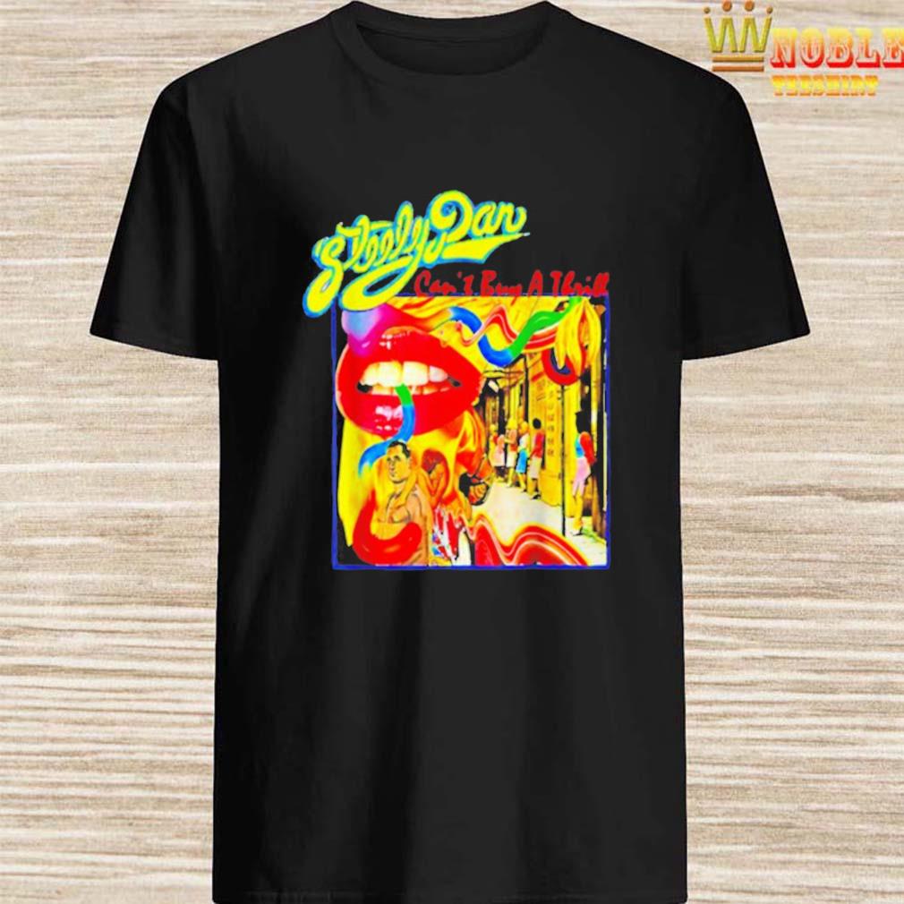 steely dan cant buy a thrill t shirt