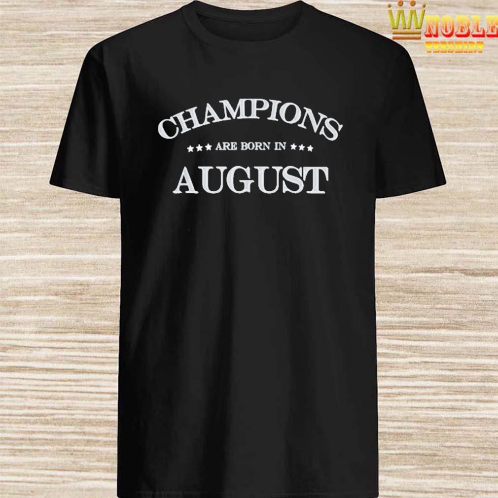 august birthday shirt