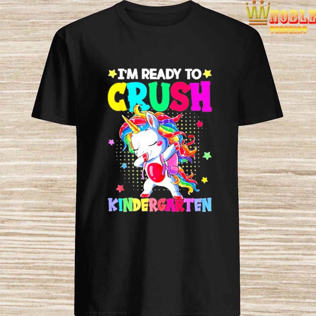 im going to crush kindergarten shirt