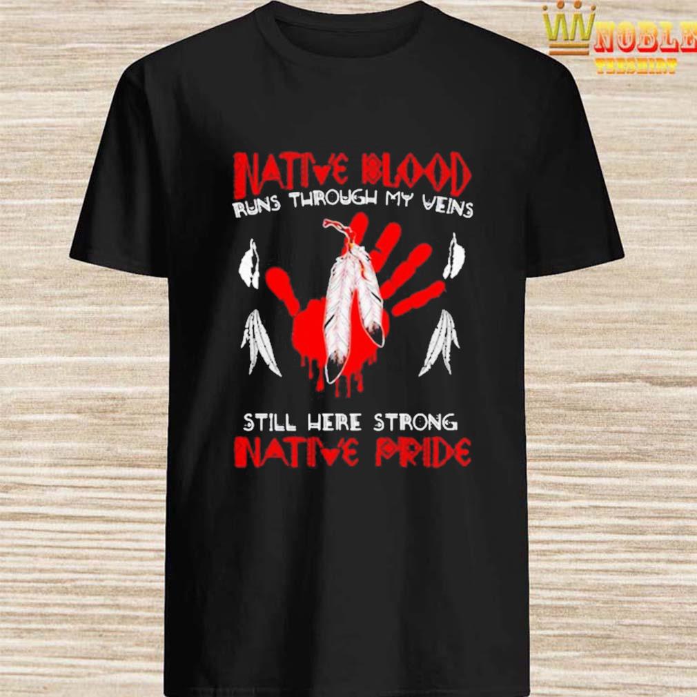 blood runs through my veins shirt