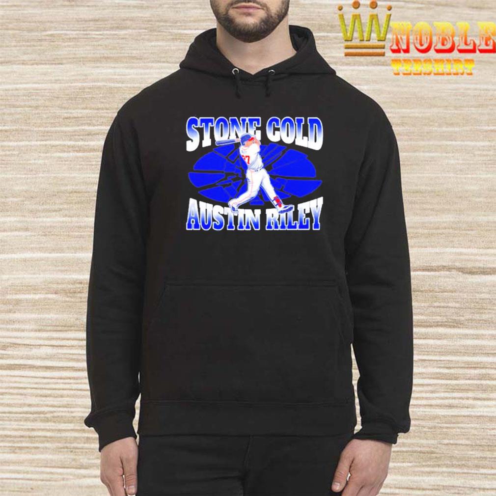 Stone Cold Austin Riley Atlanta Braves Shirt, hoodie, sweater, long sleeve  and tank top