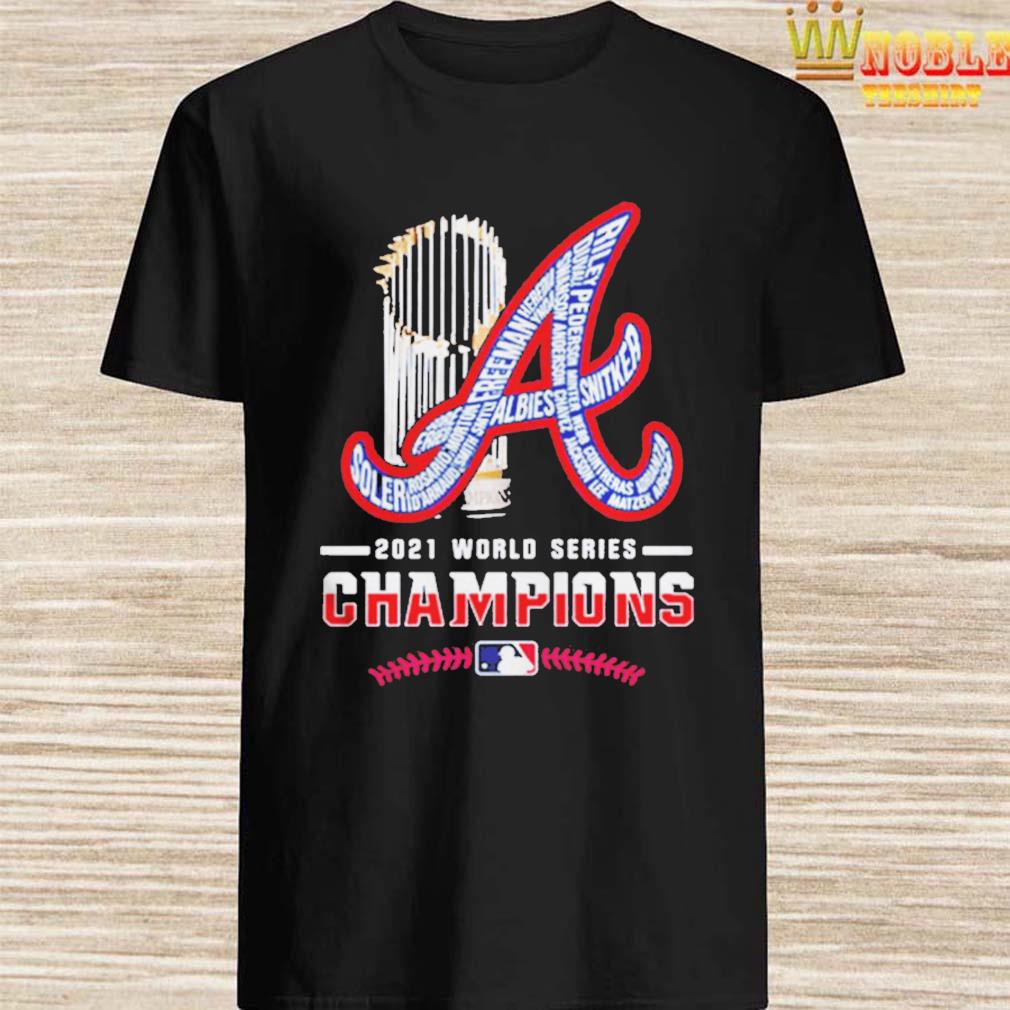 Atlanta Braves 2021 World Series Champions Shirt, hoodie, tank top, sweater  and long sleeve t-shirt