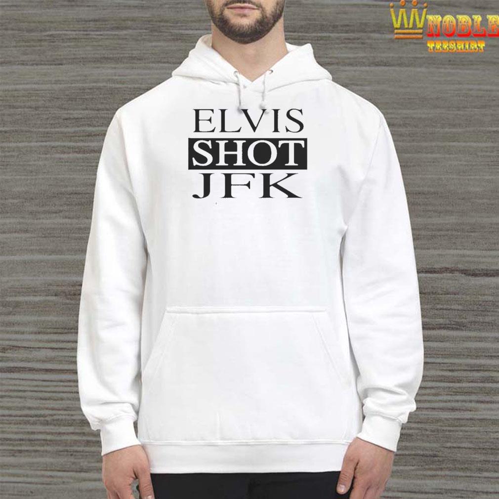 elvis shot jfk t shirt