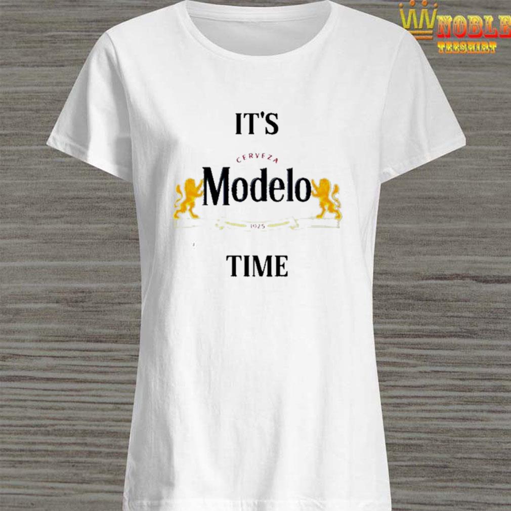 its modelo time foo shirt