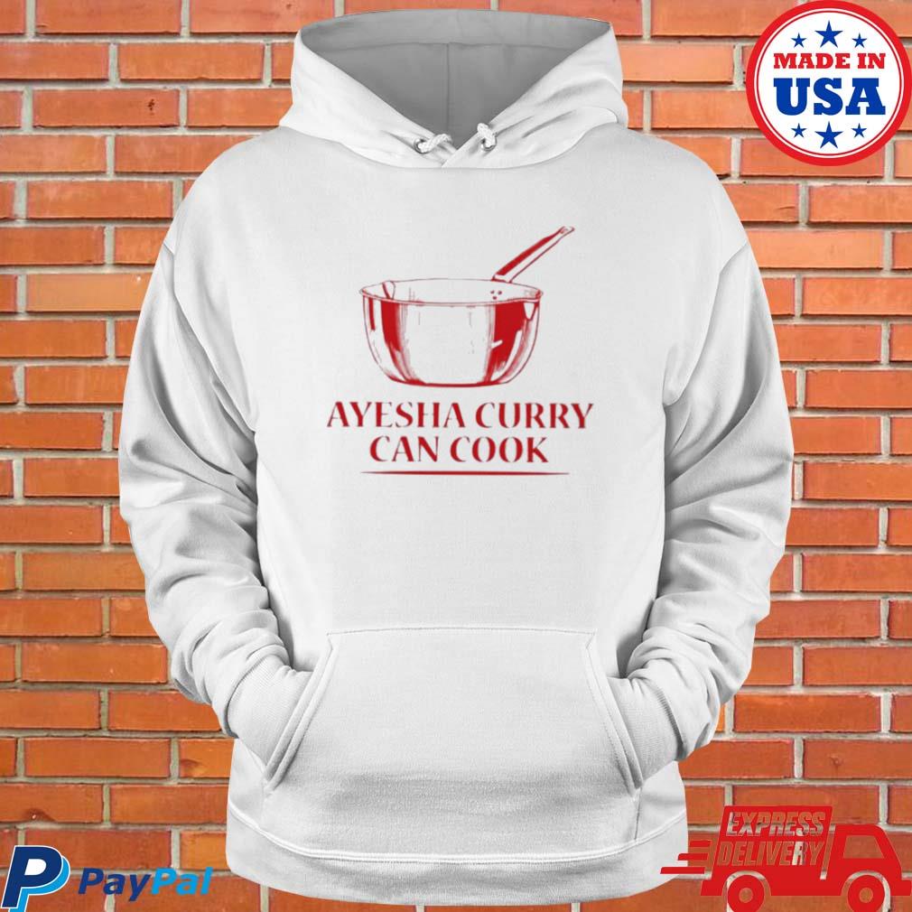 Official New trend ayesha curry can cook T-s Hoodie