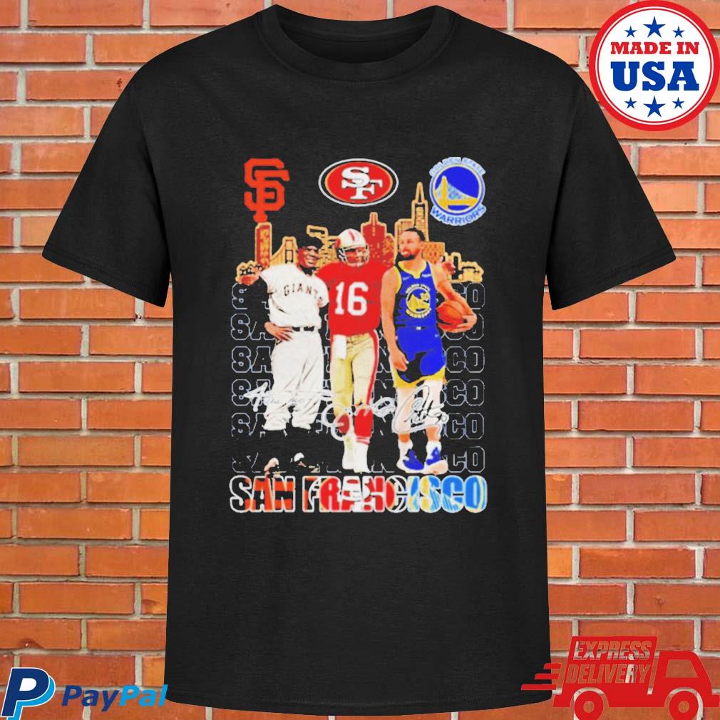 Official San francisco #30 stephen curry #16 Joe Montana #24 willie mays signatures T-shirt