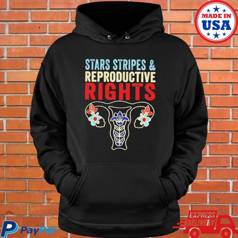 Official Stars stripes and reproductive rights 4th of july uterus fuck T-s Hoodie