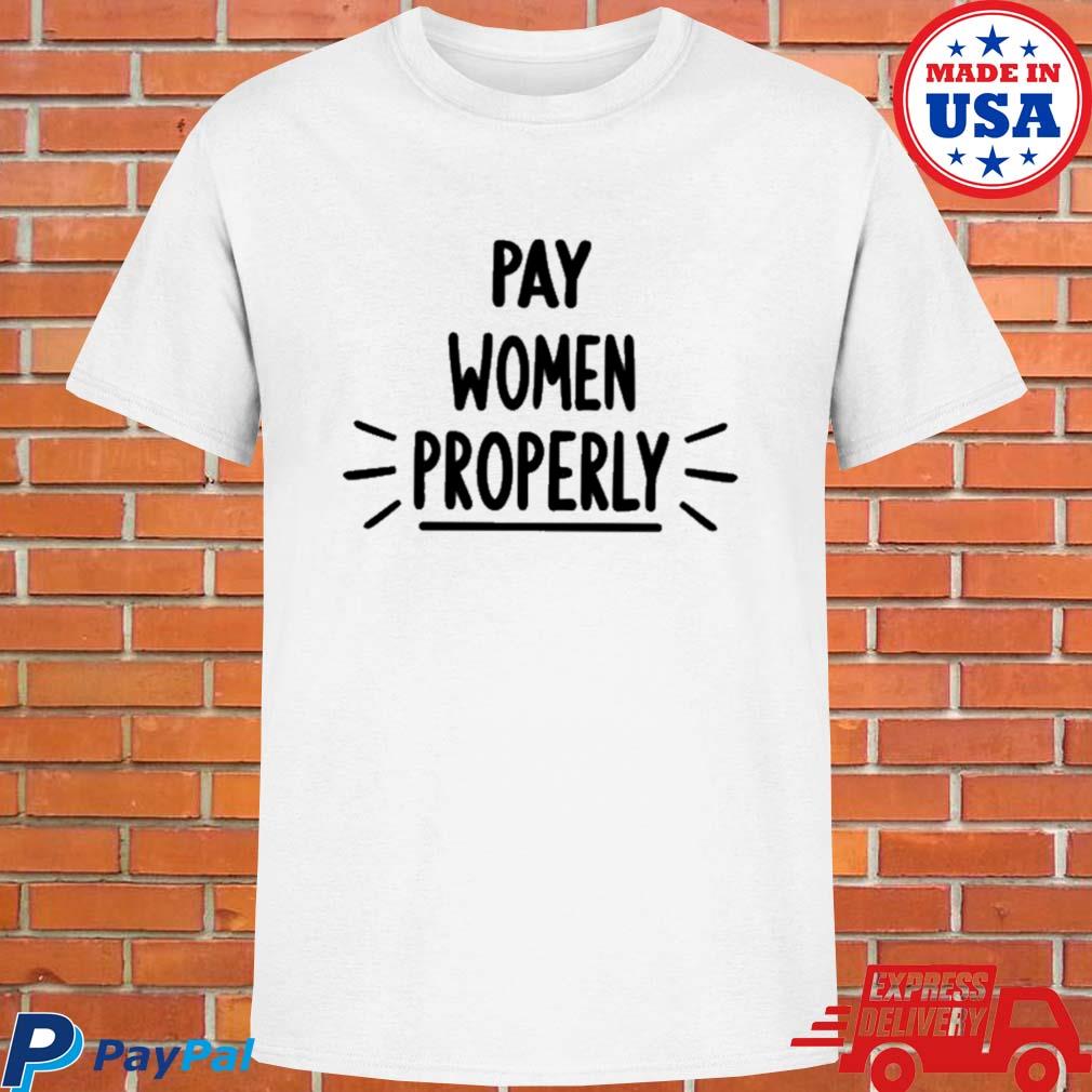 Official Matthew judon pay women properly T-shirt, hoodie, tank top,  sweater and long sleeve t-shirt