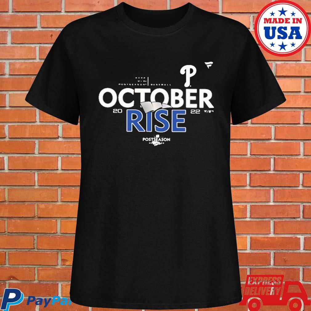 Official Philadelphia phillies october rise 2022 T-shirt, hoodie
