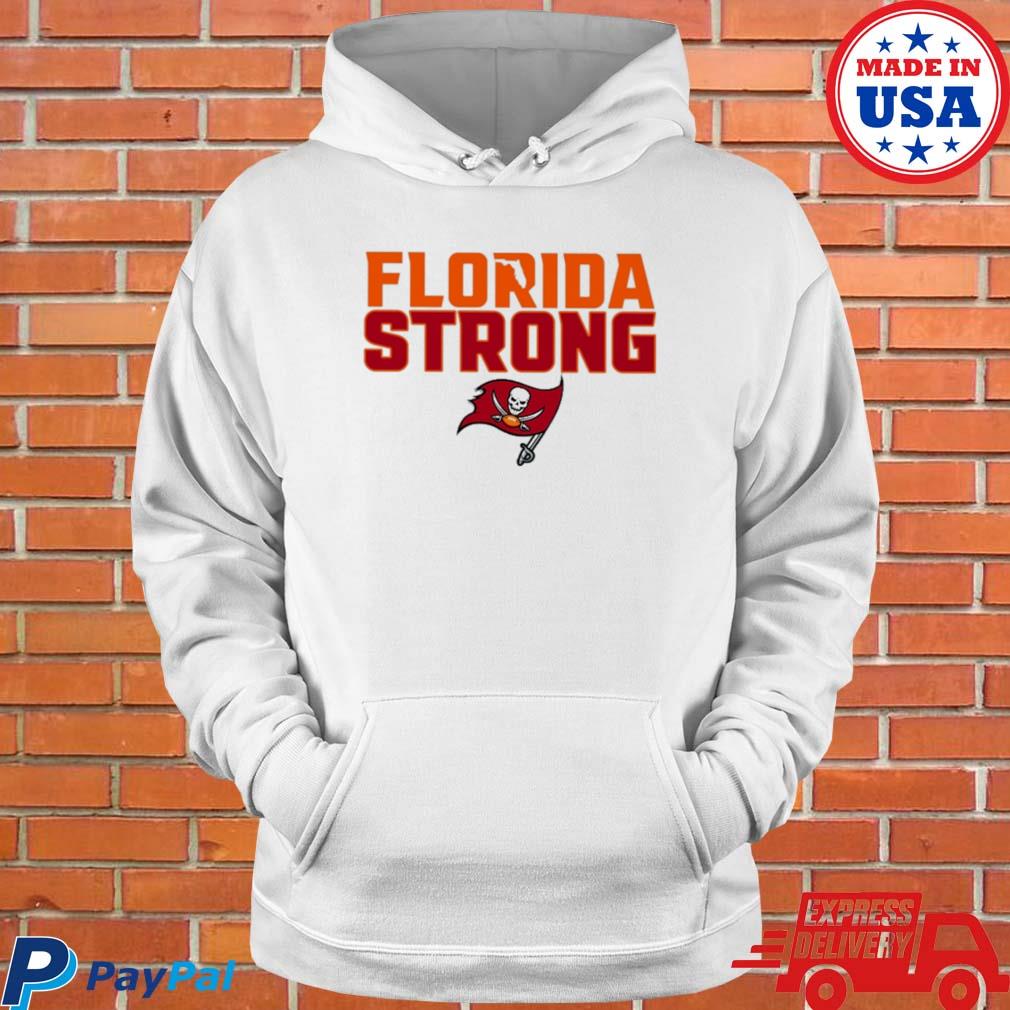 Tampa Bay Buccaneers Florida Strong T-Shirt, hoodie, sweater, long sleeve  and tank top