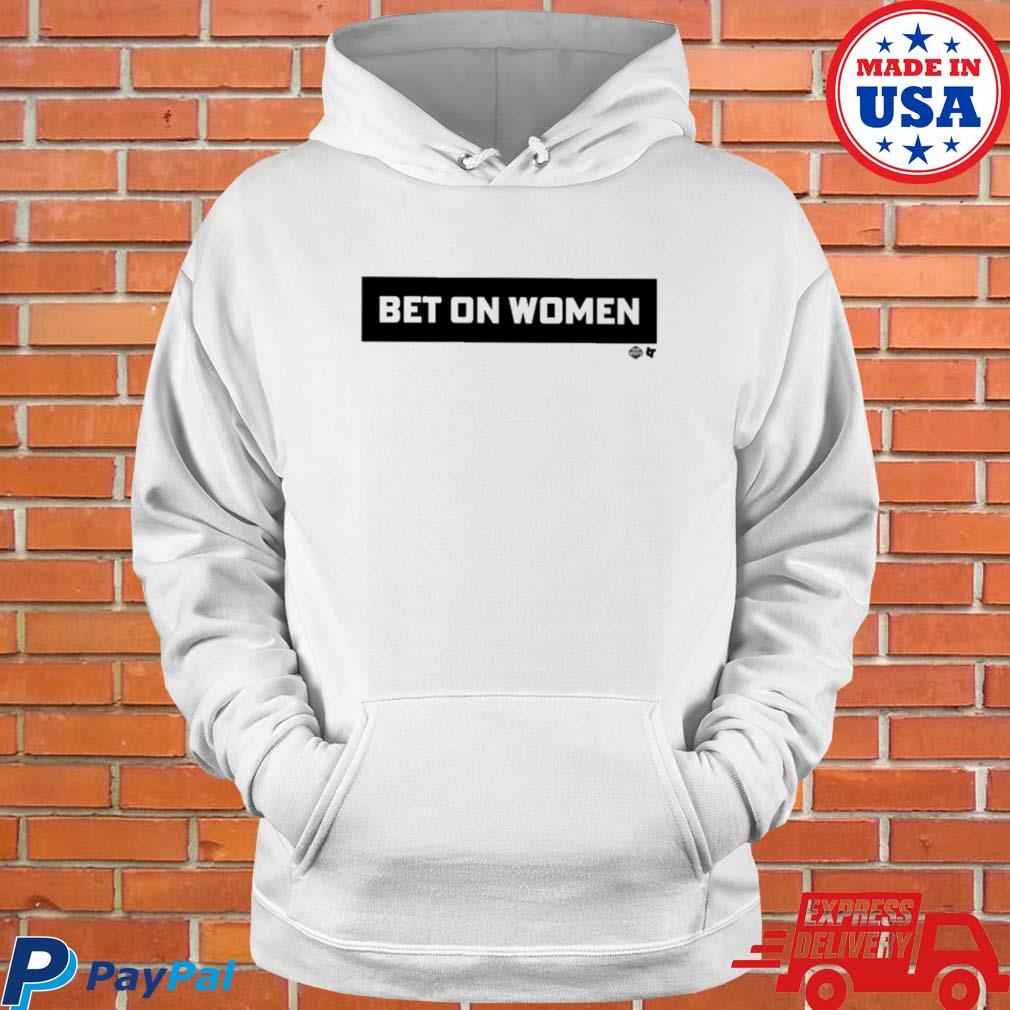 Official Black friday bet on women 2.0 wNBA T-s Hoodie