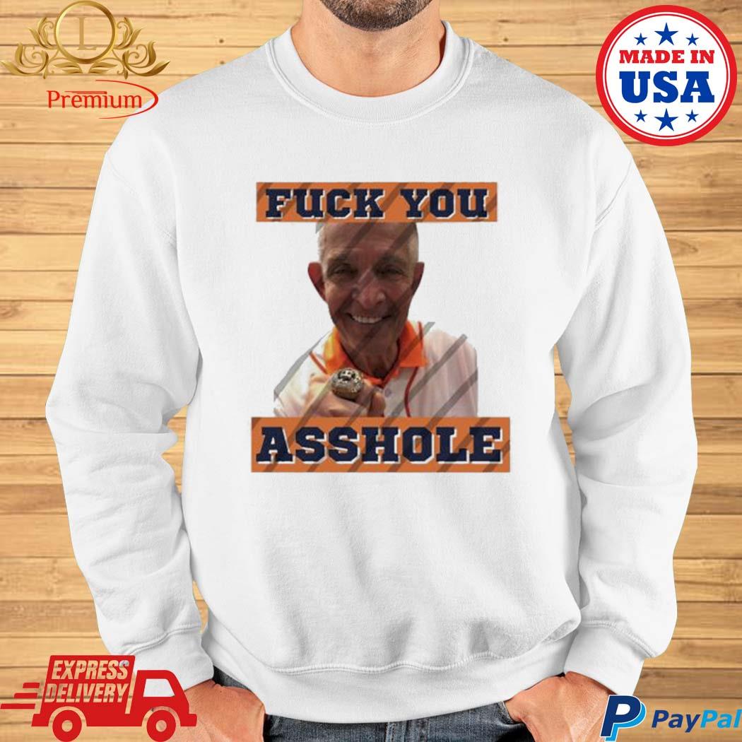 Houston Astros Mack fuck you shirt, hoodie, sweater, long sleeve