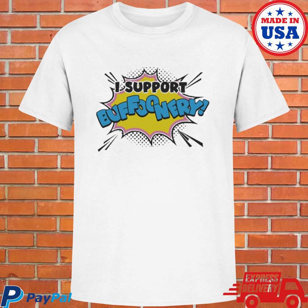 Official I support buffoonery 2022 T-shirt