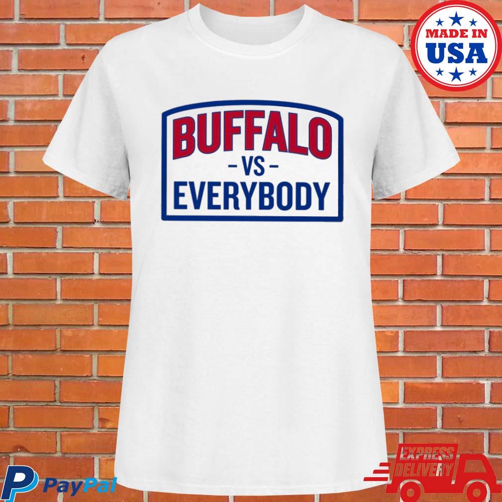 Buffalo Fanatics Buffalo vs Everybody T Shirt, Custom prints store