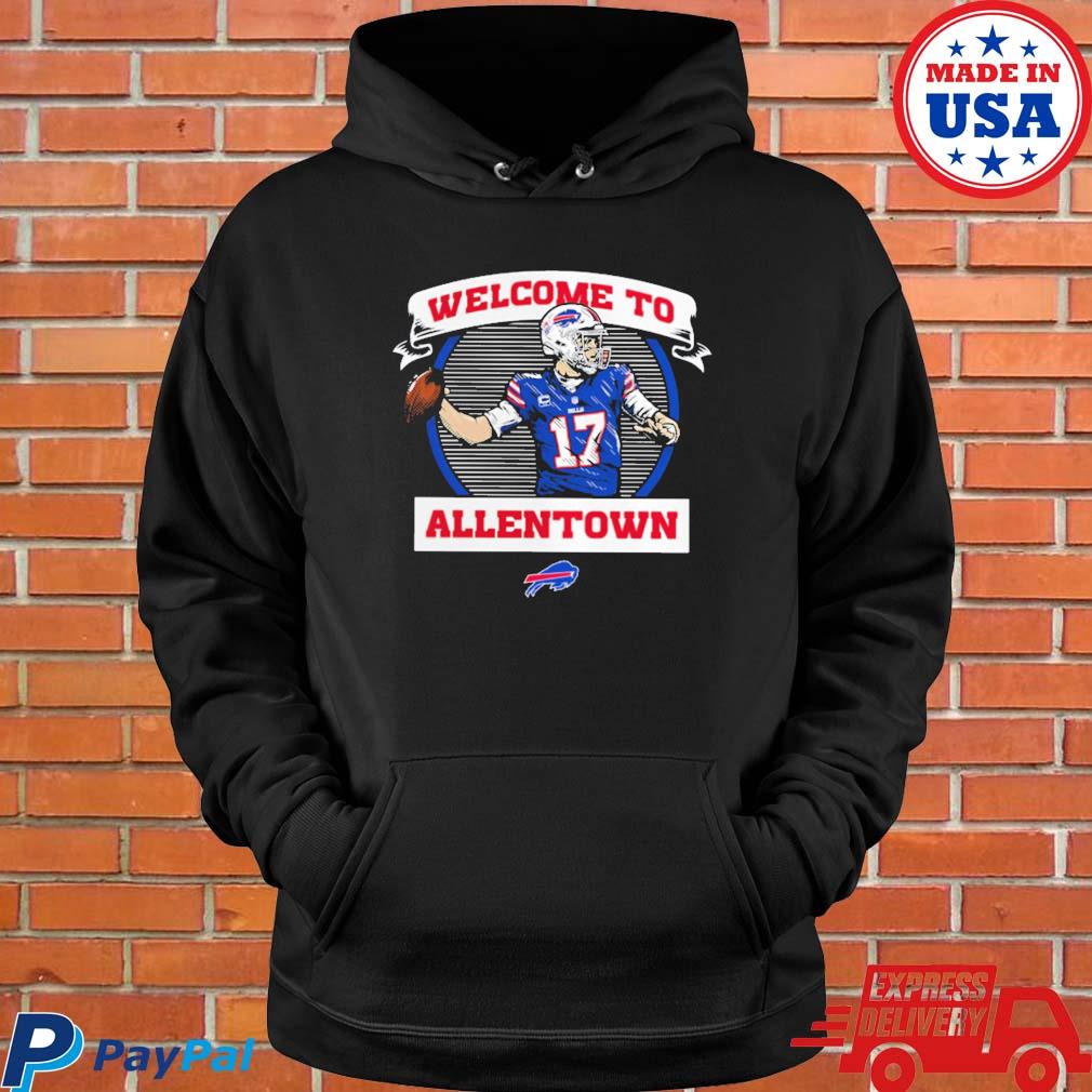 Josh Allen Buffalo Bills welcome to Allentown 2022 T-shirt, hoodie,  sweater, long sleeve and tank top