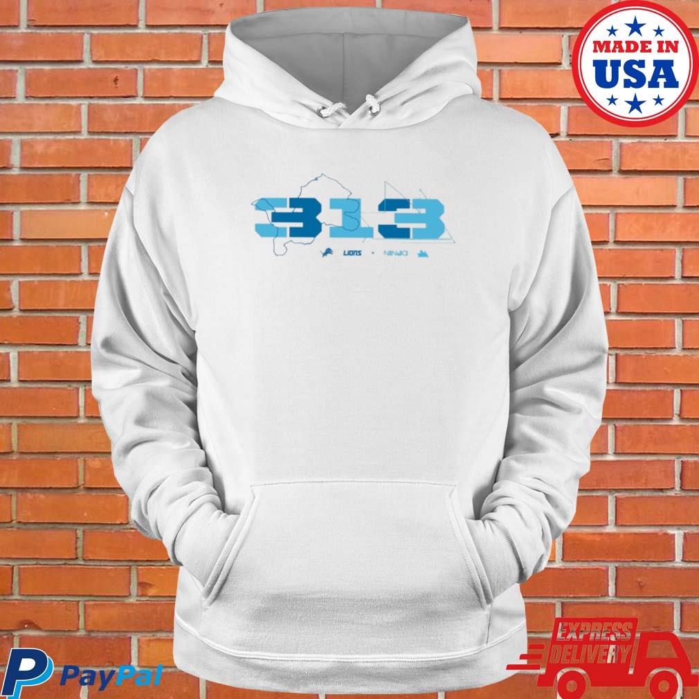 Original ninja X Detroit Lions 313 T Shirt, hoodie, sweater, long sleeve  and tank top