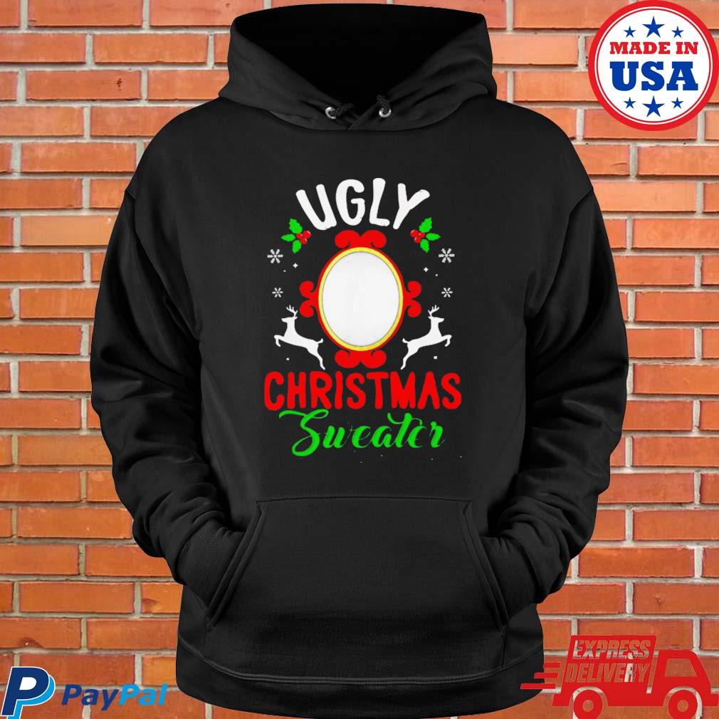 Official Ugly Christmas with mirror T-s Hoodie
