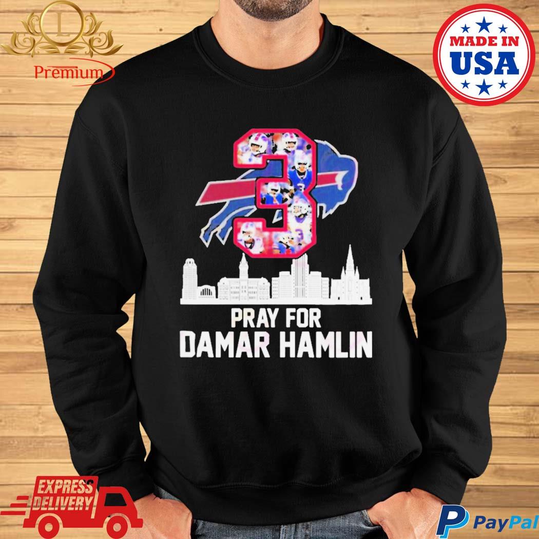 Praying For Damar Hamlin 3 Shirt, hoodie, sweater and long sleeve