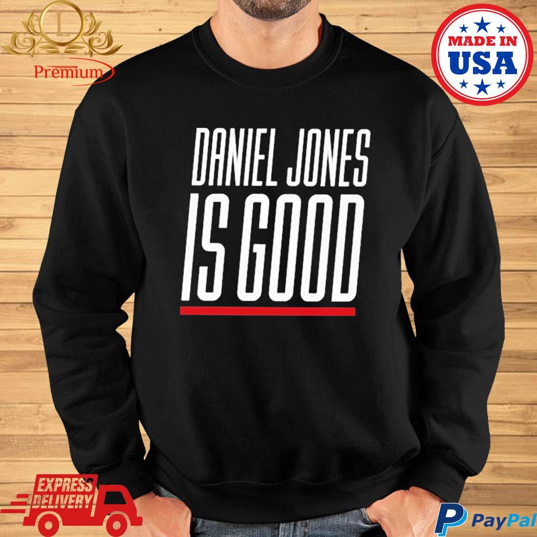 Official Daniel Jones Is Good T Shirt - Snowshirt