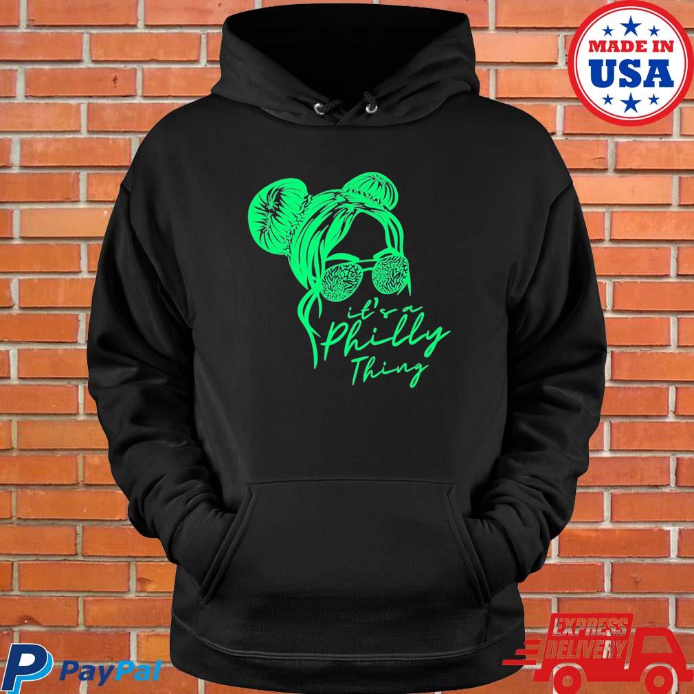 Official oRIGINAL IT'S A PHILLY THING - Its A Philadelphia Thing Fan  T-Shirt, hoodie, sweater, long sleeve and tank top