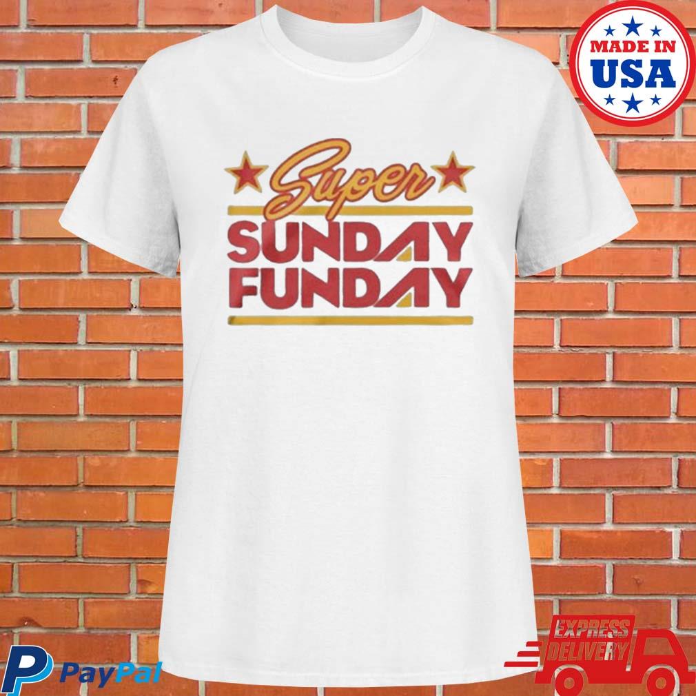 Kansas City Chiefs Super Bowl Lvii Sunday Funday Shirt Ladies T-shirt