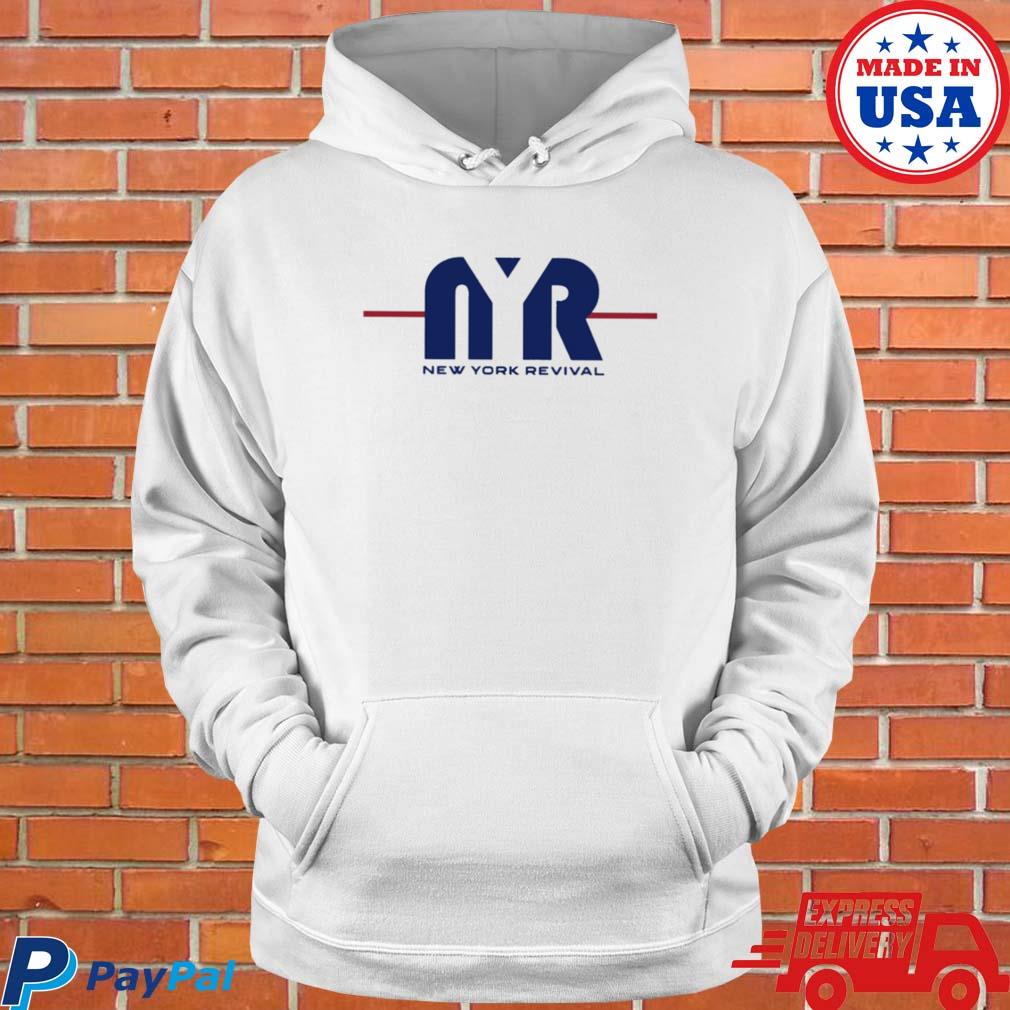 Official nYR New York Revival Shirt, hoodie, sweater and long sleeve