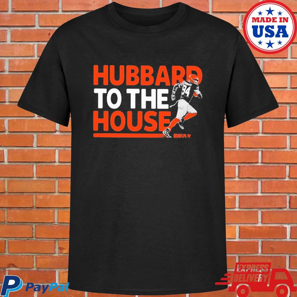 Official Sam hubbard to the house T-shirt, hoodie, sweater, long