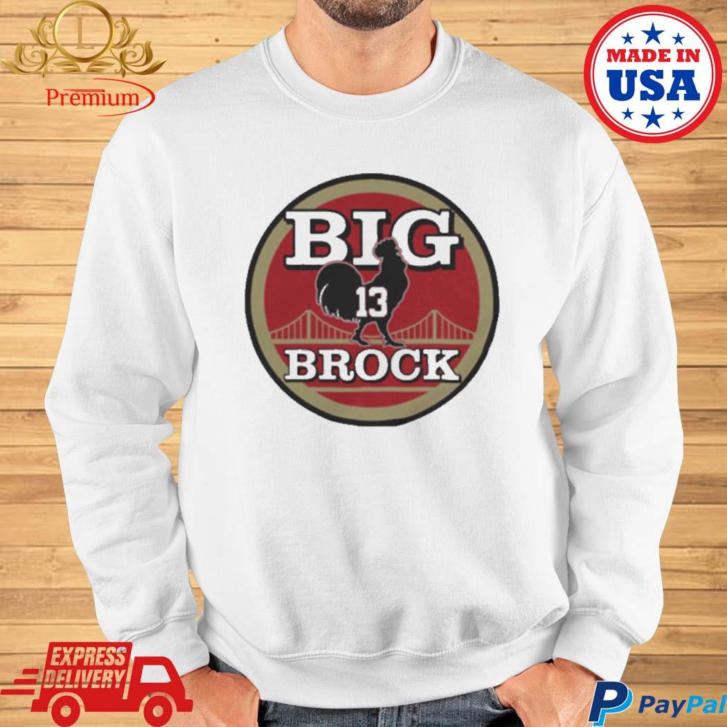 Official San francisco Football big cock brock T-shirt, hoodie, tank top,  sweater and long sleeve t-shirt