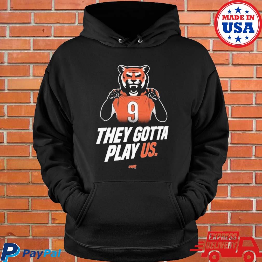 They Gotta Play Us!” – Cincy