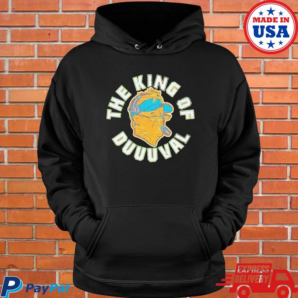 Official Urban Meyer The king of duuuval Jacksonville Jaguars shirt,  hoodie, sweater, long sleeve and tank top