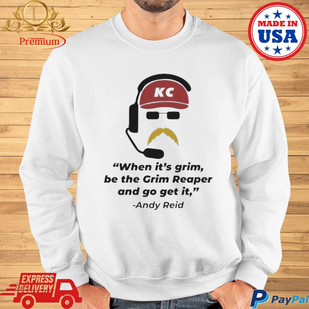 When It's Grim Be the Grim Reaper KC Shirt, hoodie, sweater, long sleeve  and tank top