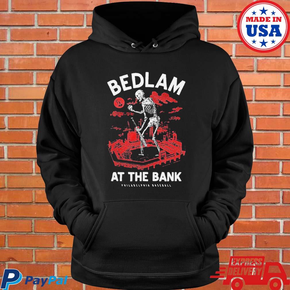 Official Bedlam at the bank philadelphia baseball T-shirt, hoodie