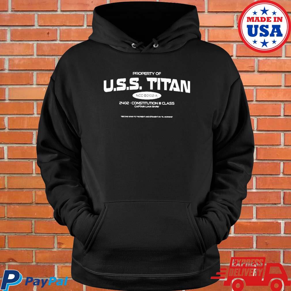 Property of uss titan 2402 constitution iii class captain liam shaw shirt,  hoodie, sweater, long sleeve and tank top