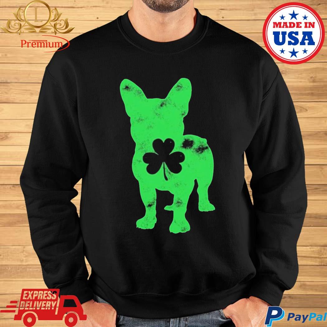 St Patricks Day Dog Shirt T-Shirt Sweatshirt in 2023