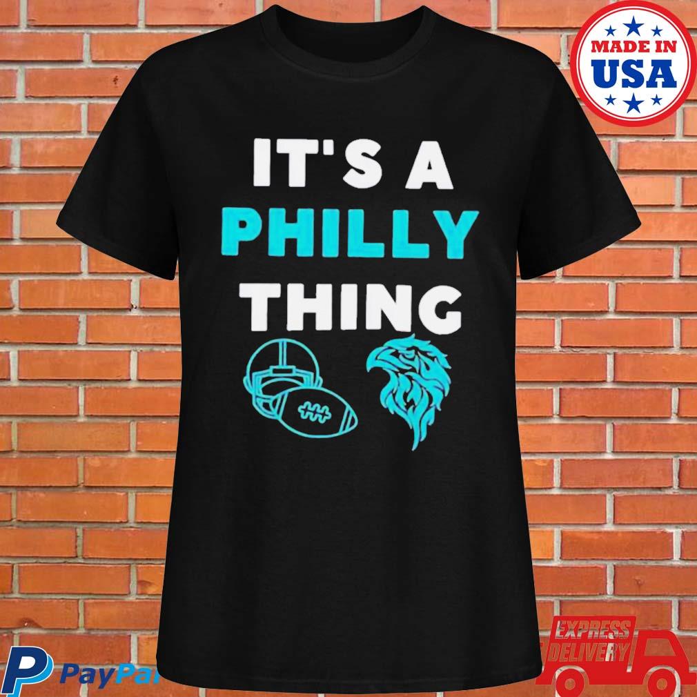 It's A Philly Thing Philadelphia Eagles Logo 2023 Shirt, hoodie