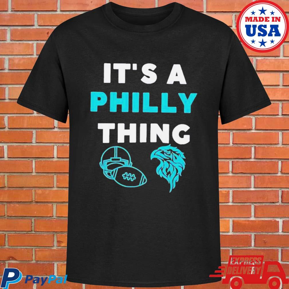 Official Philadelphia eagles it's a philly thing 2023 t-shirt in 2023