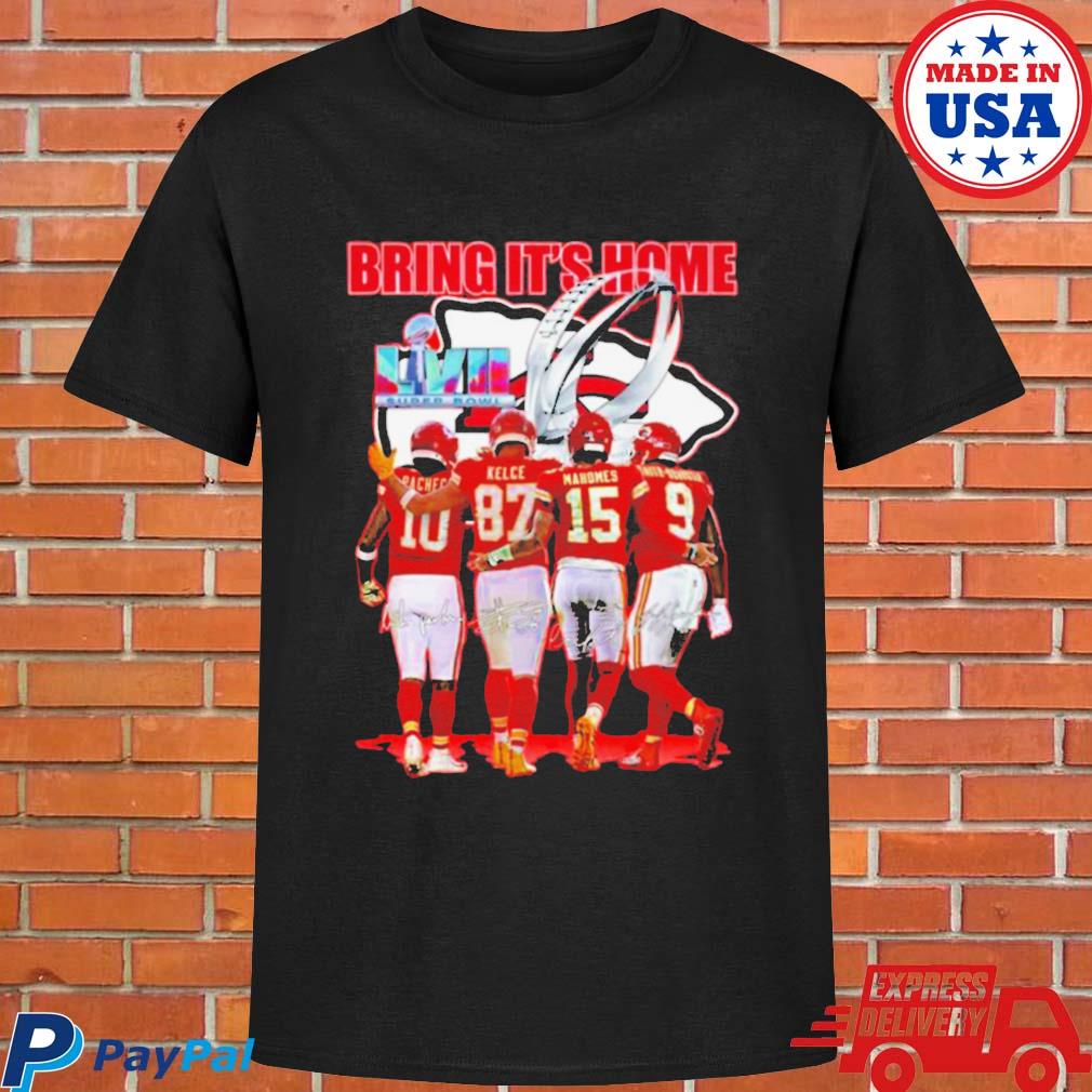 Official Kansas city Chiefs bring it's home lviI super bowl 2023 T-shirt