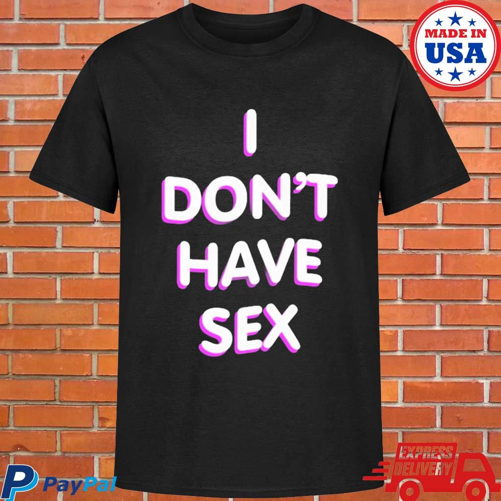 Official Lucca I don't have sex T-shirt