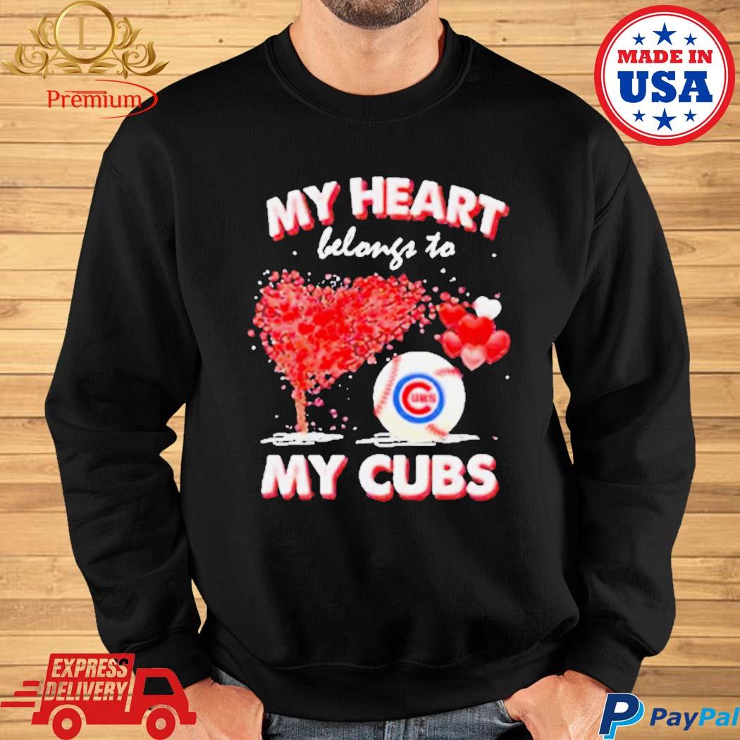 Premium My heart belongs to my chicago cubs shirt, hoodie, sweater, long  sleeve and tank top