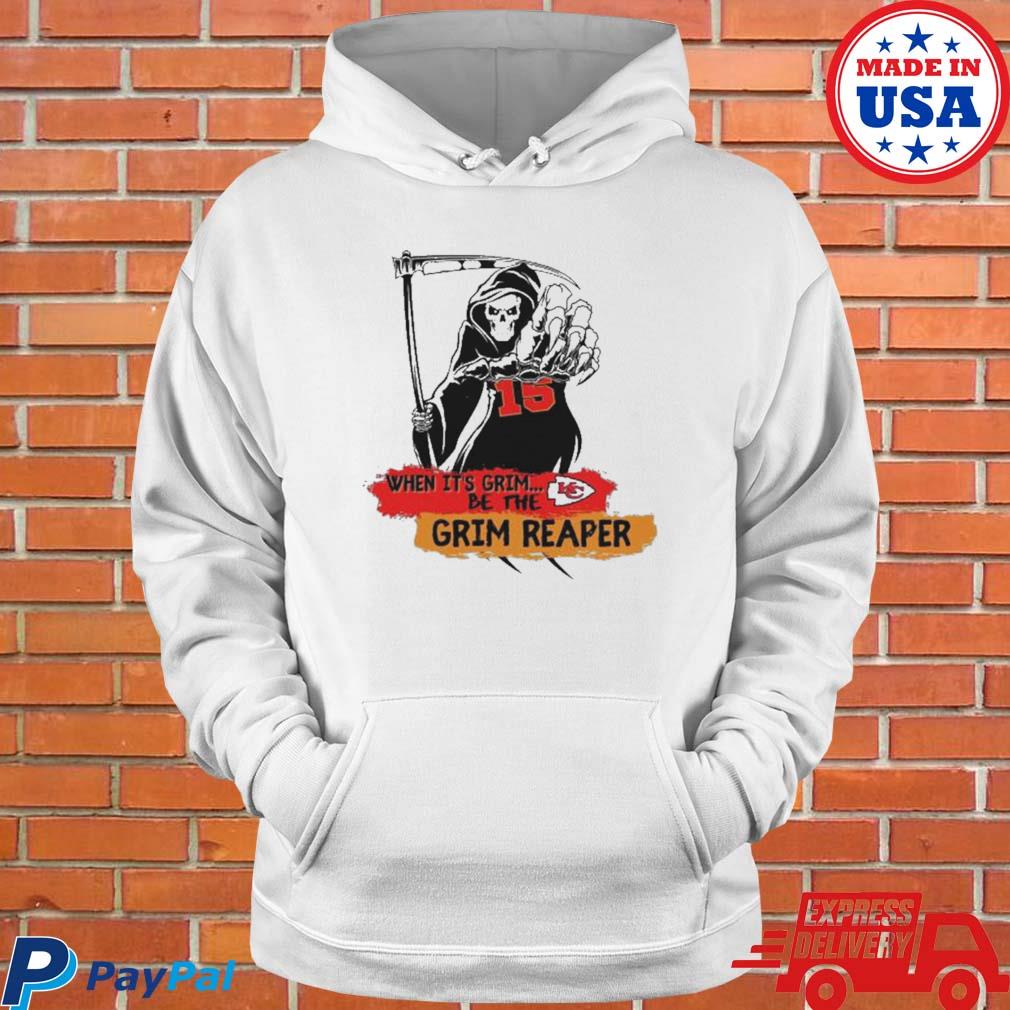 Official when it grim be the grim reaper Kansas city Chiefs T-shirt,  hoodie, sweater, long sleeve and tank top