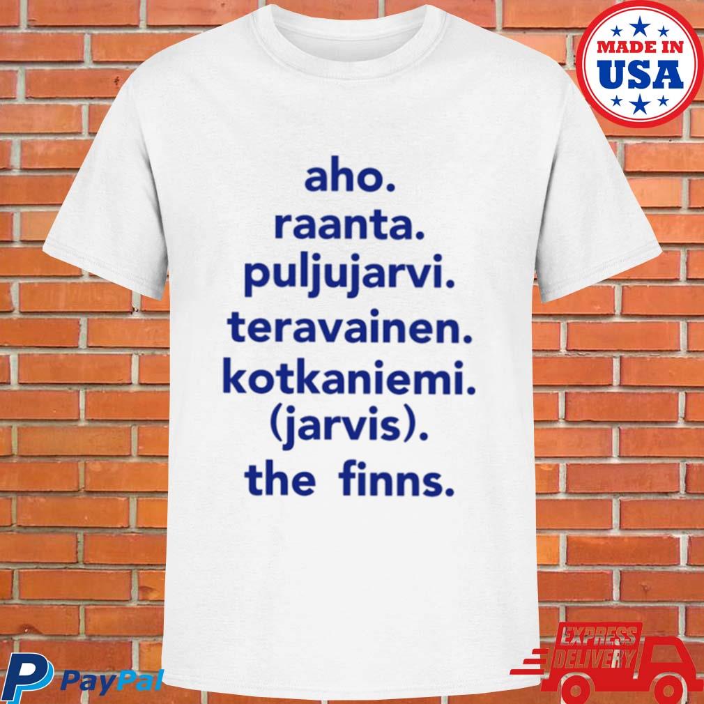 Official Aho raanta puljujarvI teravainen kotkaniemI (jarvis) the finns T-shirt