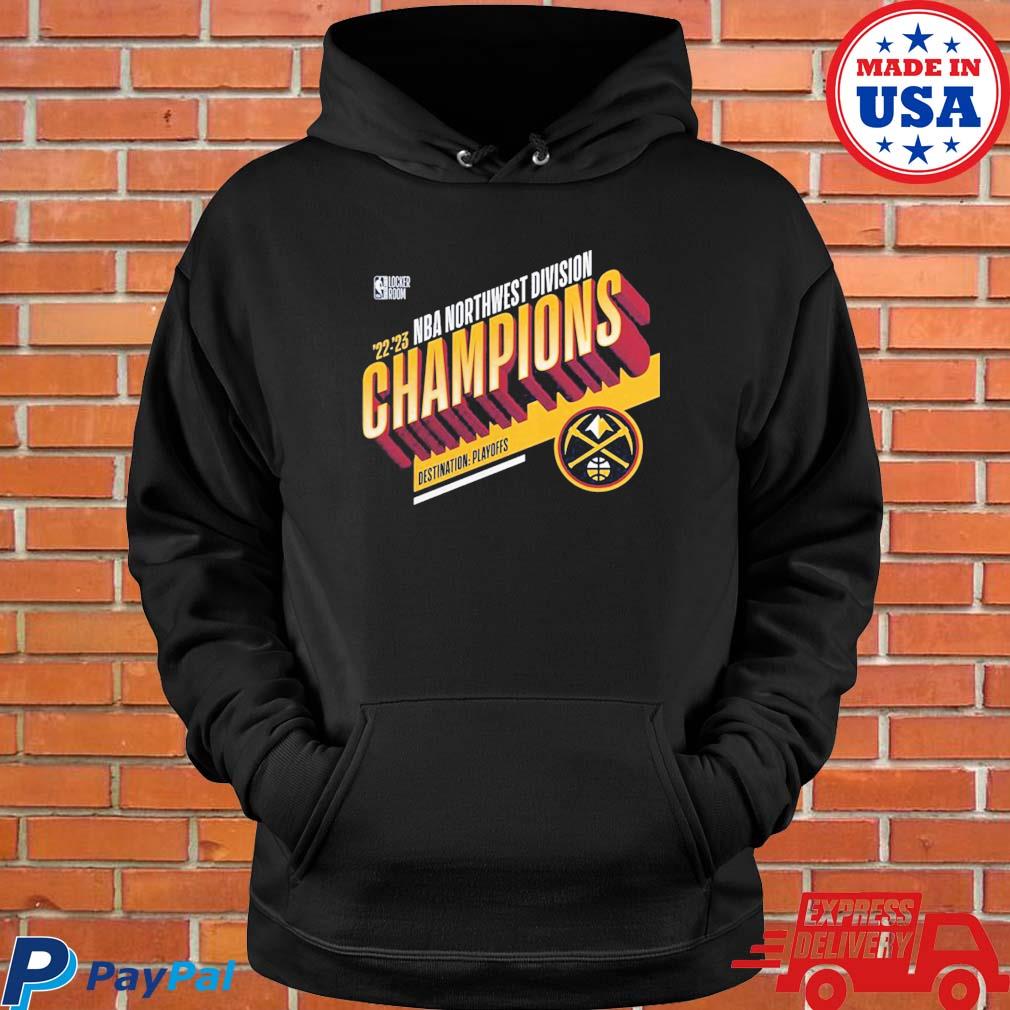 Denver Nuggets 2023 NBA Northwest Division Champions Locker Room Playoffs  shirt, hoodie, sweater, long sleeve and tank top